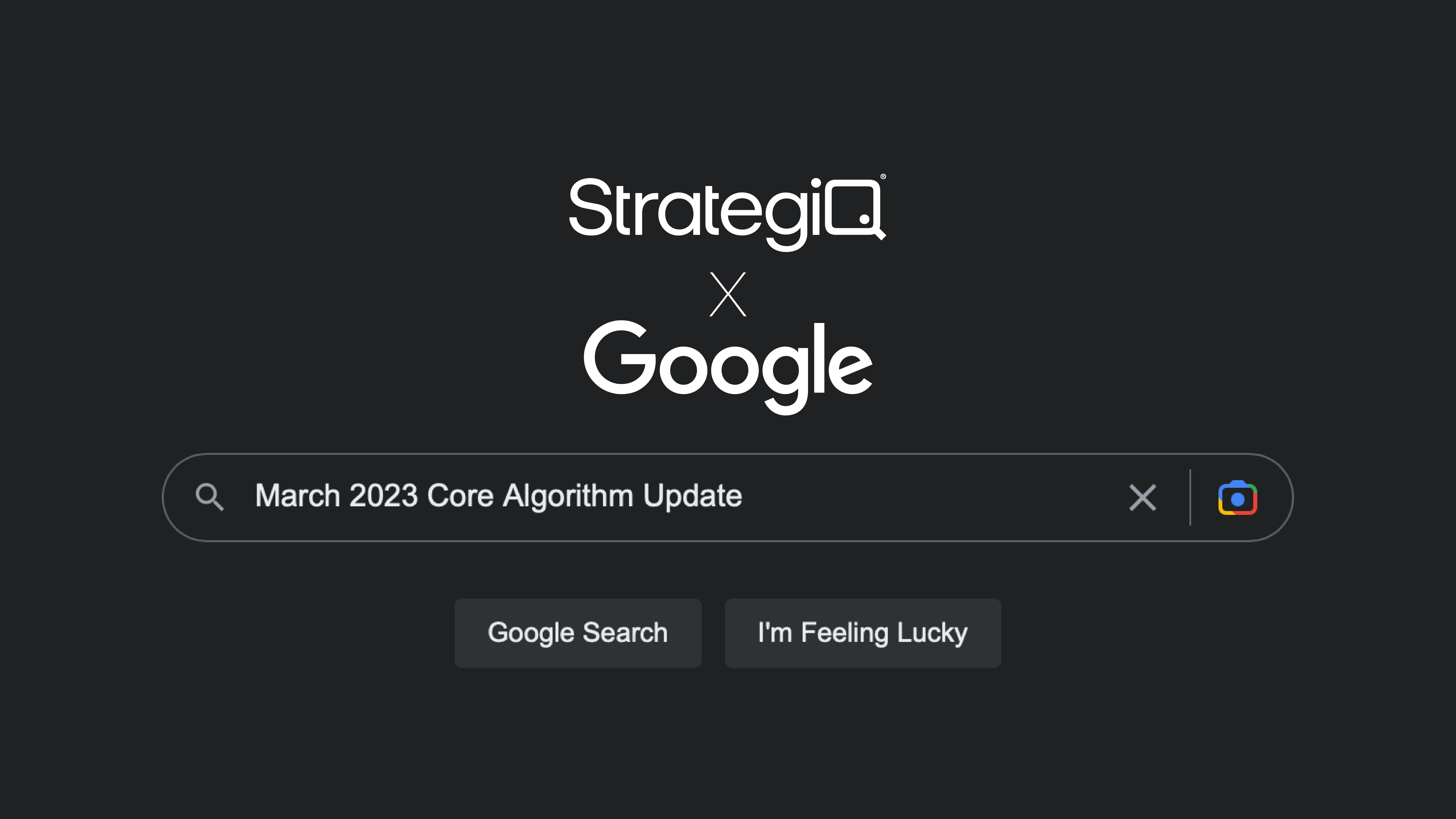 Google releases March 2023 Broad Core Update StrategiQ